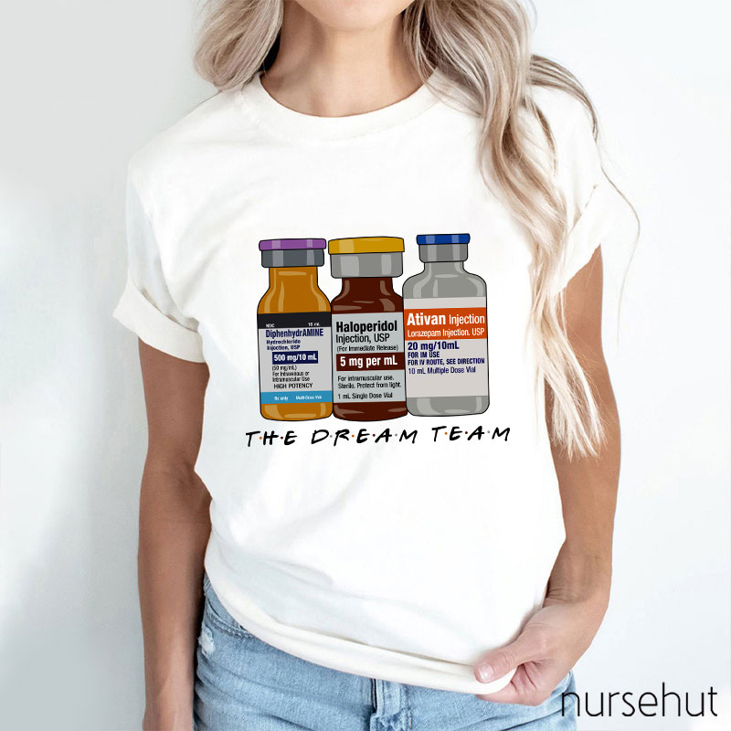 The Dream Team Haloperidol And His Mate Nurse T-Shirt