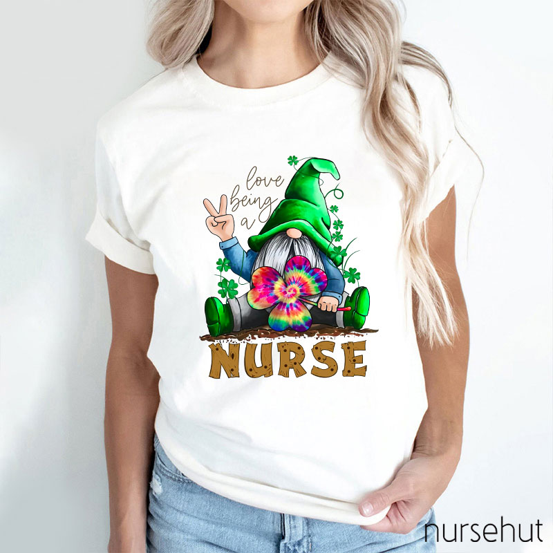 Love Being A Nurse T-Shirt