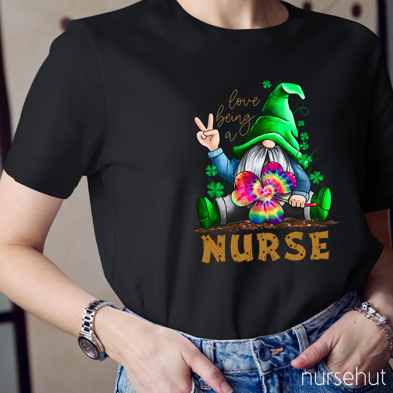 Love Being A Nurse T-Shirt