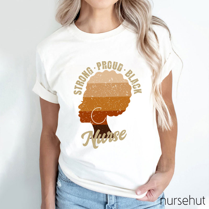 Strong Proud Black Nurse T-Shirt