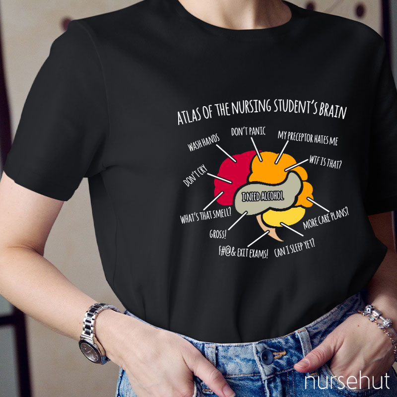 Atlas Of The Nursing Student's Brain Nurse T-Shirt