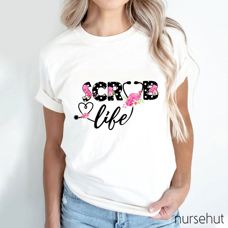 Pink Flower Scrub Life T-Shirt