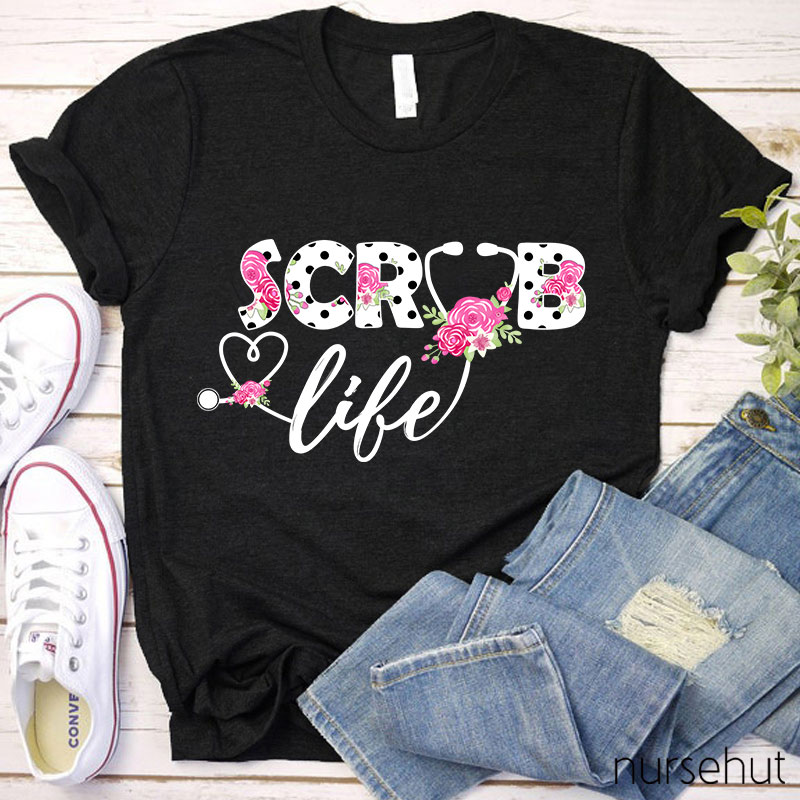 Pink Flower Scrub Life T-Shirt