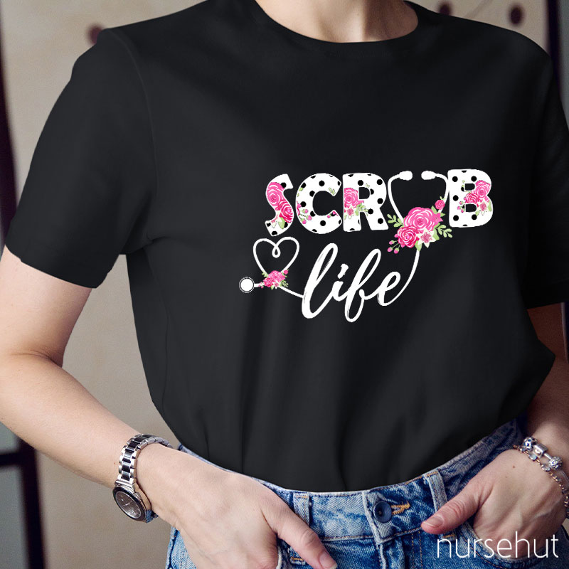 Pink Flower Scrub Life T-Shirt