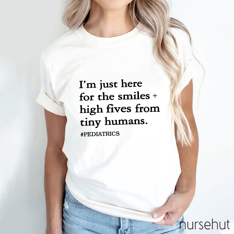 I'm Just Here For The Smiles Nurse T-Shirt