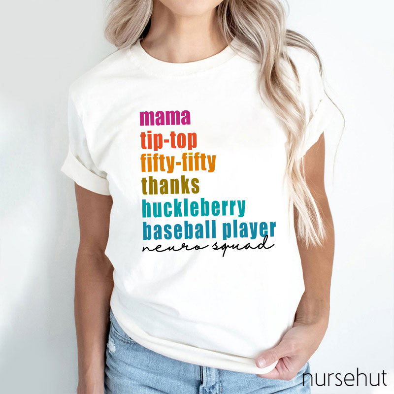 Mama Tip-top Fifty-fifty Thanks Huckleberry Baseball Player Nurse T-Shirt