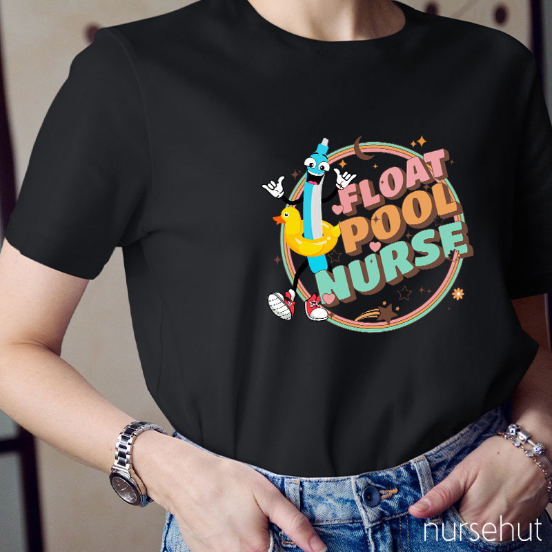 Float Pool Nurse T-Shirt