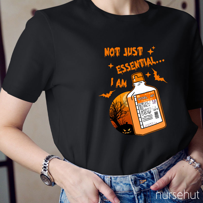 Not Just Essential Nurse T-Shirt