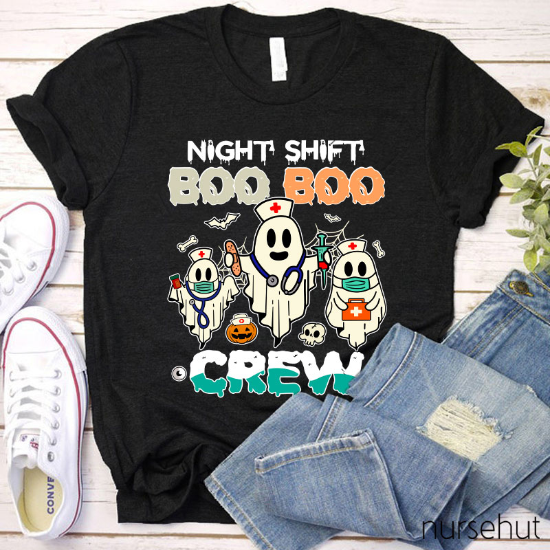 Night Shift Boo Boo Crew Nurse T-Shirt