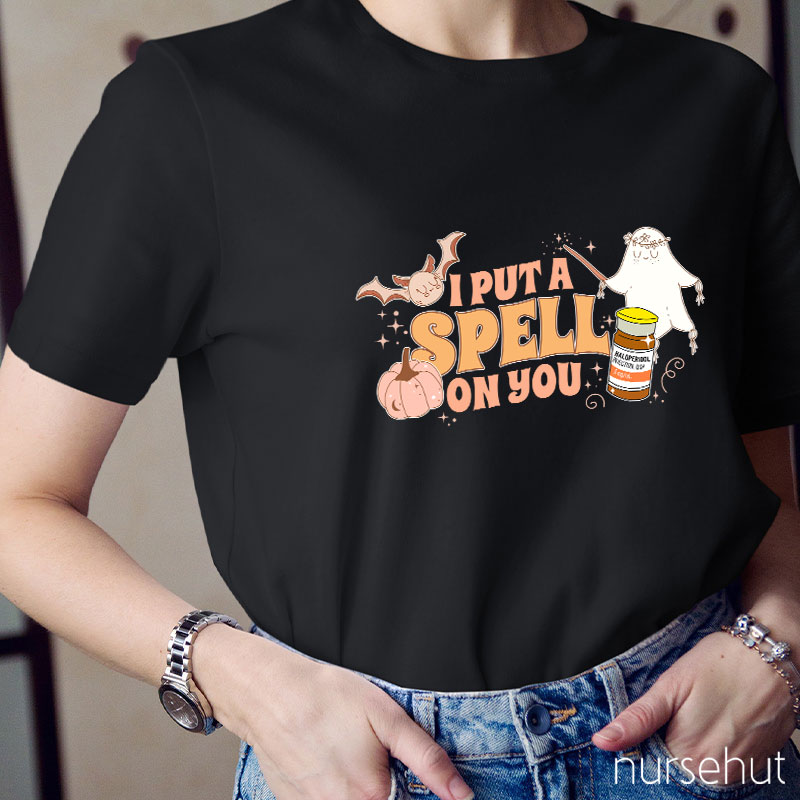 I Put Spell On You Nurse T-Shirt