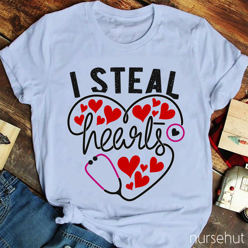 I Steal Hearts Nurse T-Shirt