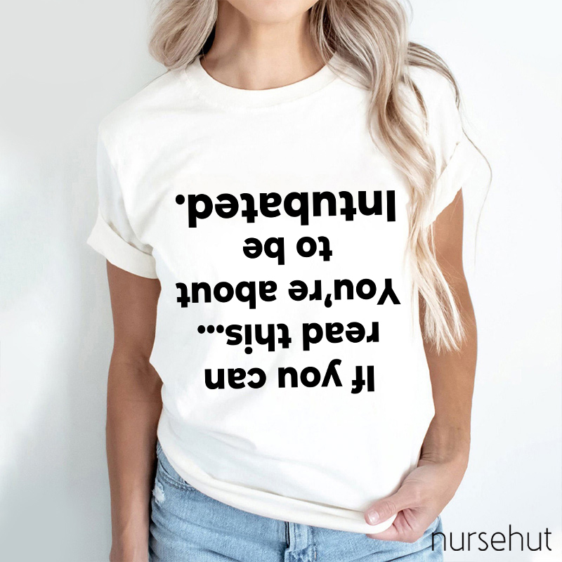 If You Can Read This Nurse T-Shirt
