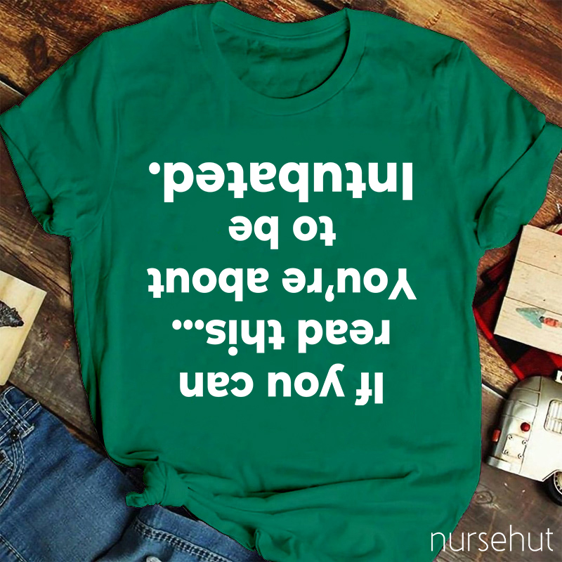 If You Can Read This Nurse T-Shirt