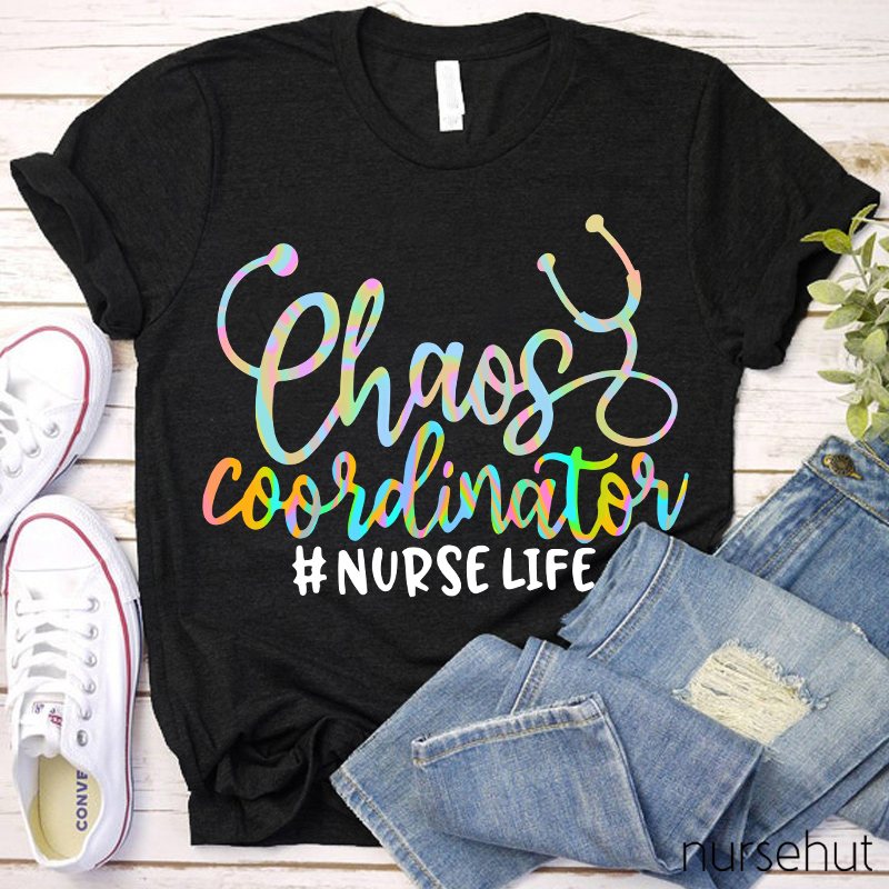 Chaos Coordinator Nurse T-Shirt