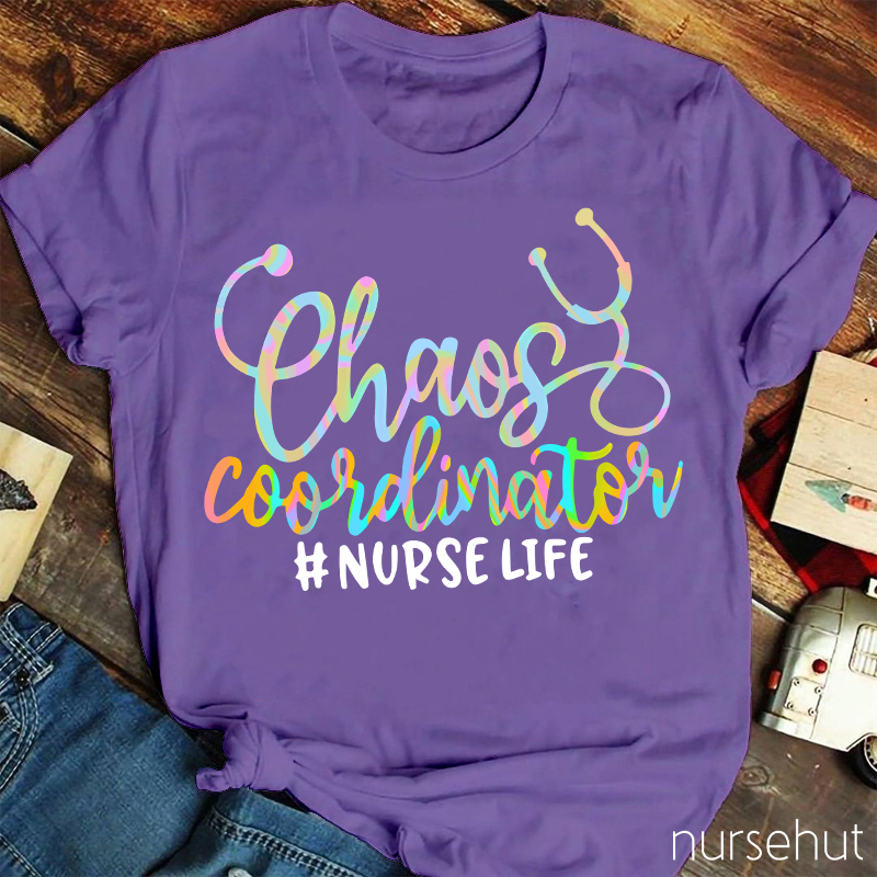 Chaos Coordinator Nurse T-Shirt