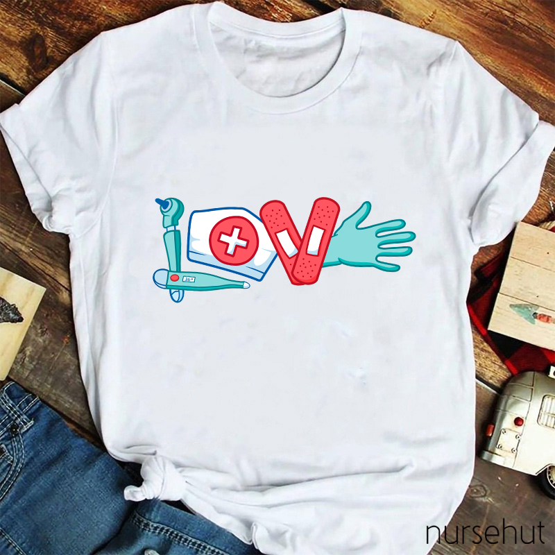 Love Medical Supplies T-Shirt