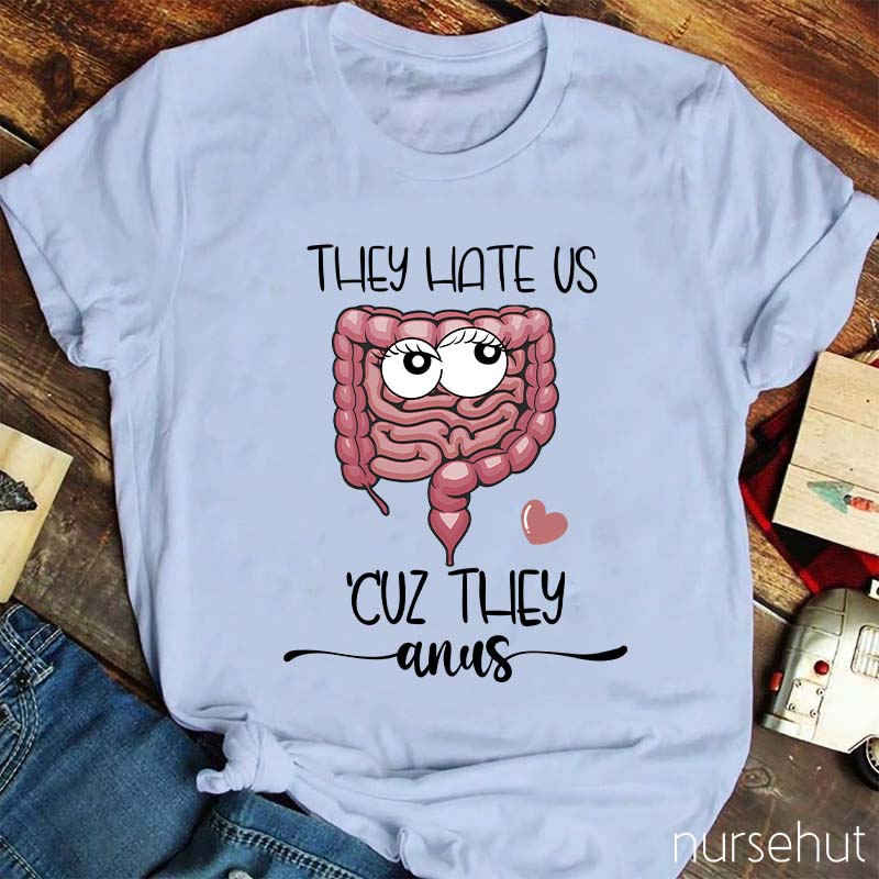 They Heat Us Cause They Ain't Us Nurse T-Shirt