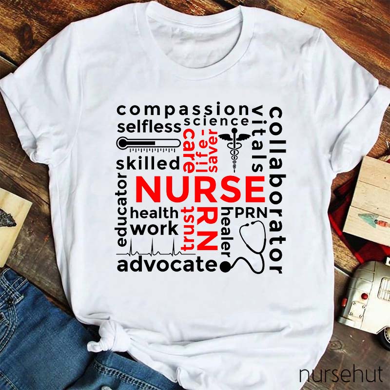 Courage Compassion Selflessness And Loyalty Nurse T-Shirt