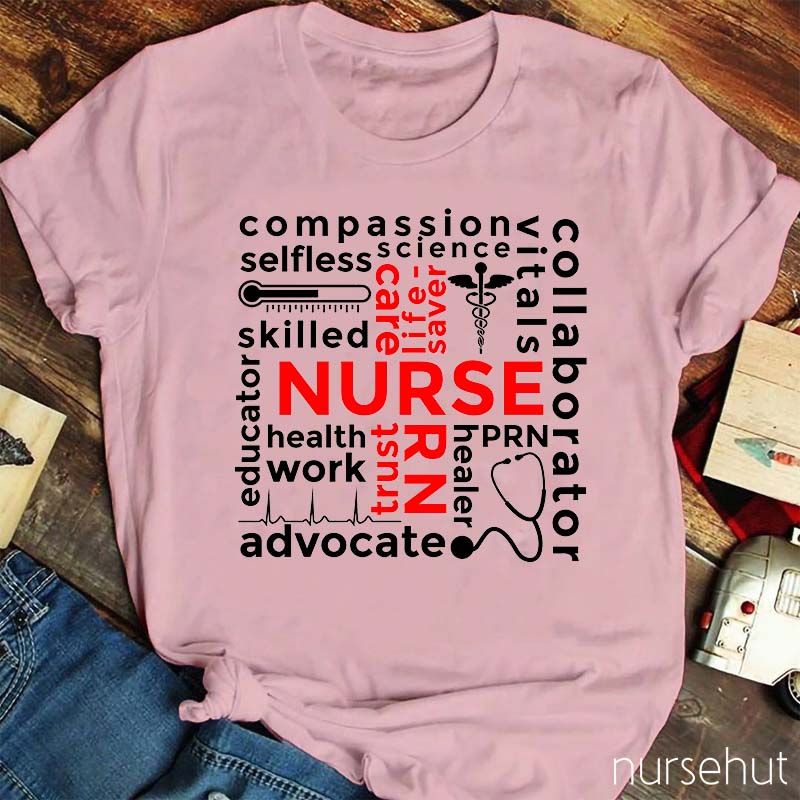 Courage Compassion Selflessness And Loyalty Nurse T-Shirt