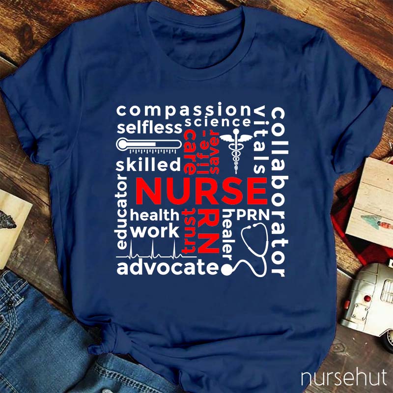 Courage Compassion Selflessness And Loyalty Nurse T-Shirt