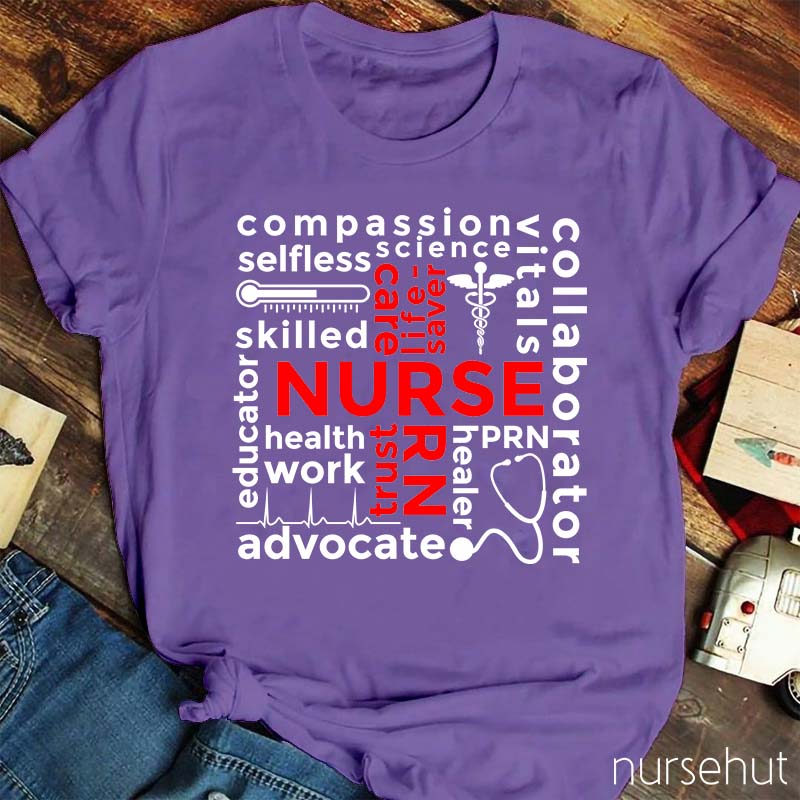 Courage Compassion Selflessness And Loyalty Nurse T-Shirt