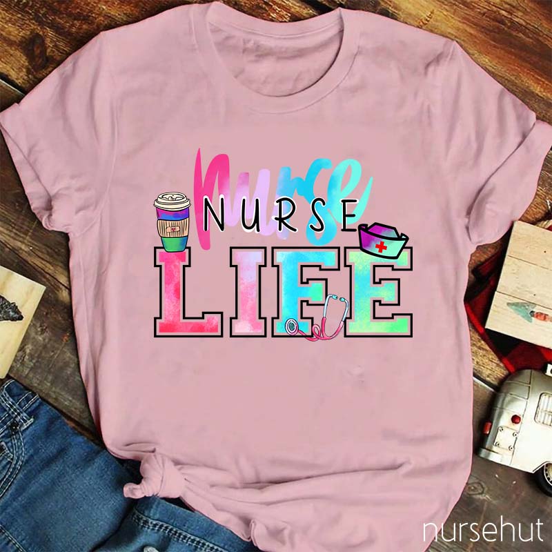 Nurse Life Nurse T-Shirt
