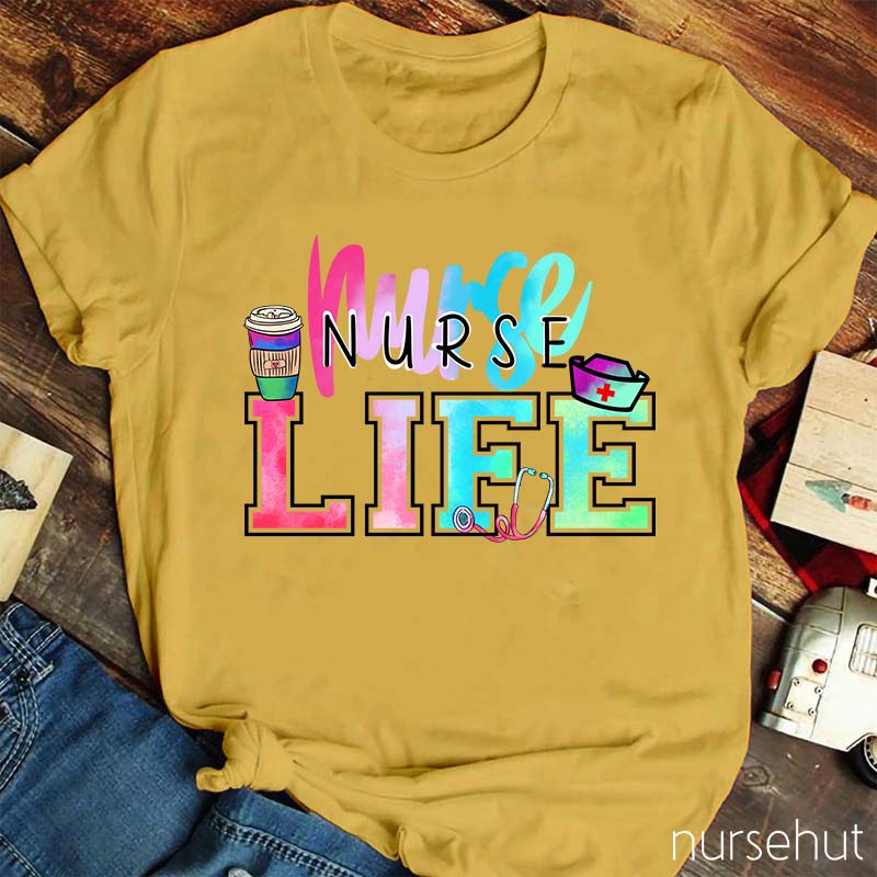 Nurse Life Nurse T-Shirt