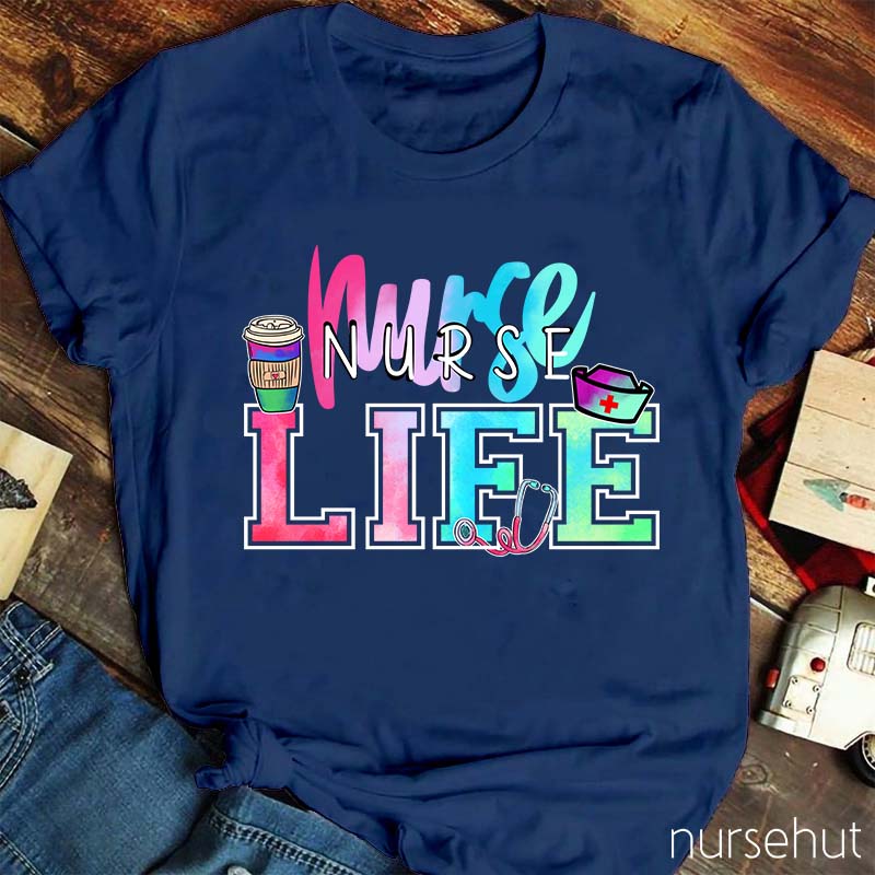 Nurse Life Nurse T-Shirt