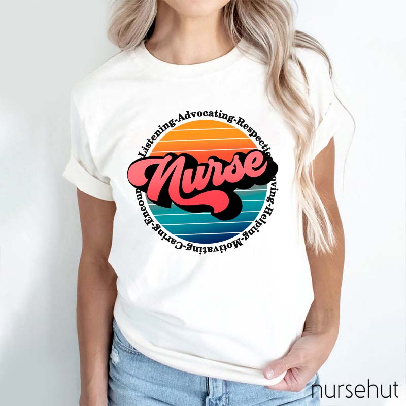 Listening Advocating Respecting Helping Nurse T-Shirt