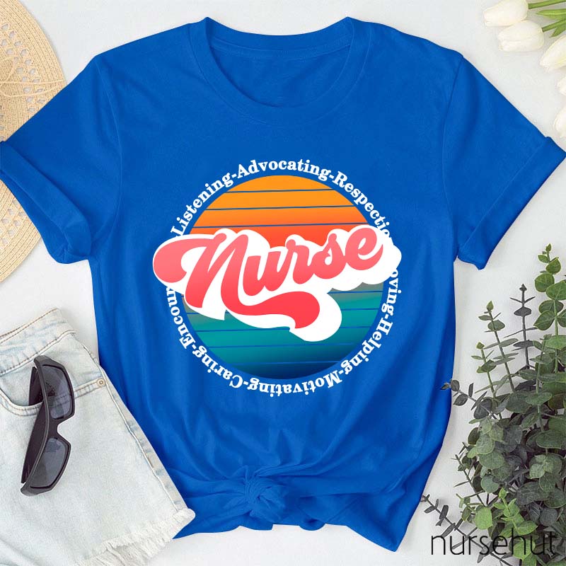 Listening Advocating Respecting Helping Nurse T-Shirt
