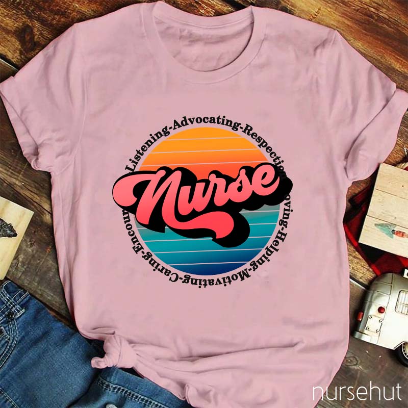 Listening Advocating Respecting Helping Nurse T-Shirt