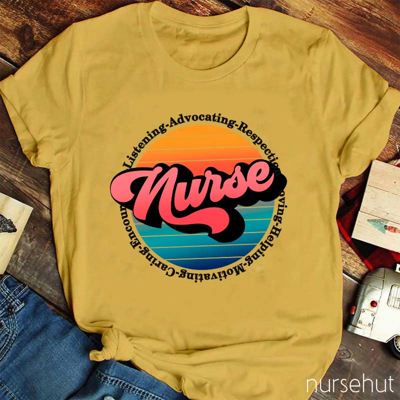 Listening Advocating Respecting Helping Nurse T-Shirt