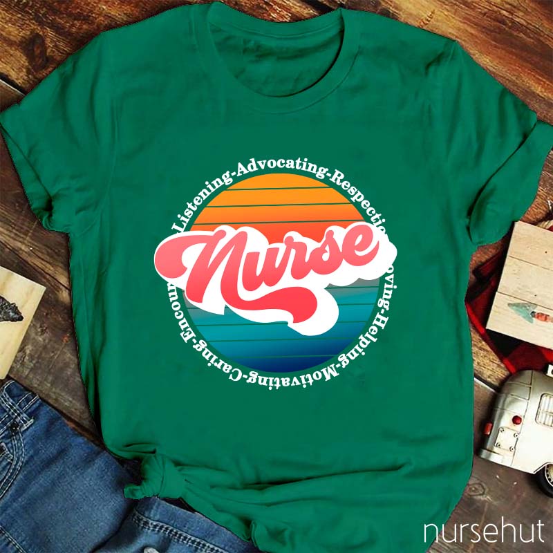 Listening Advocating Respecting Helping Nurse T-Shirt