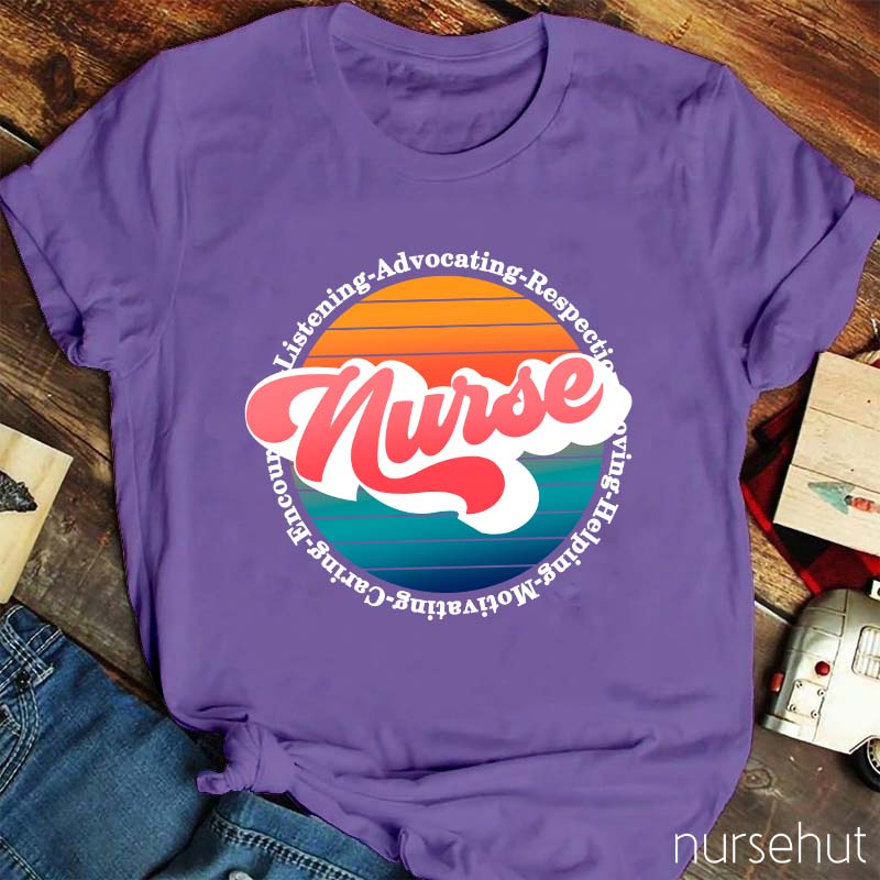 Listening Advocating Respecting Helping Nurse T-Shirt