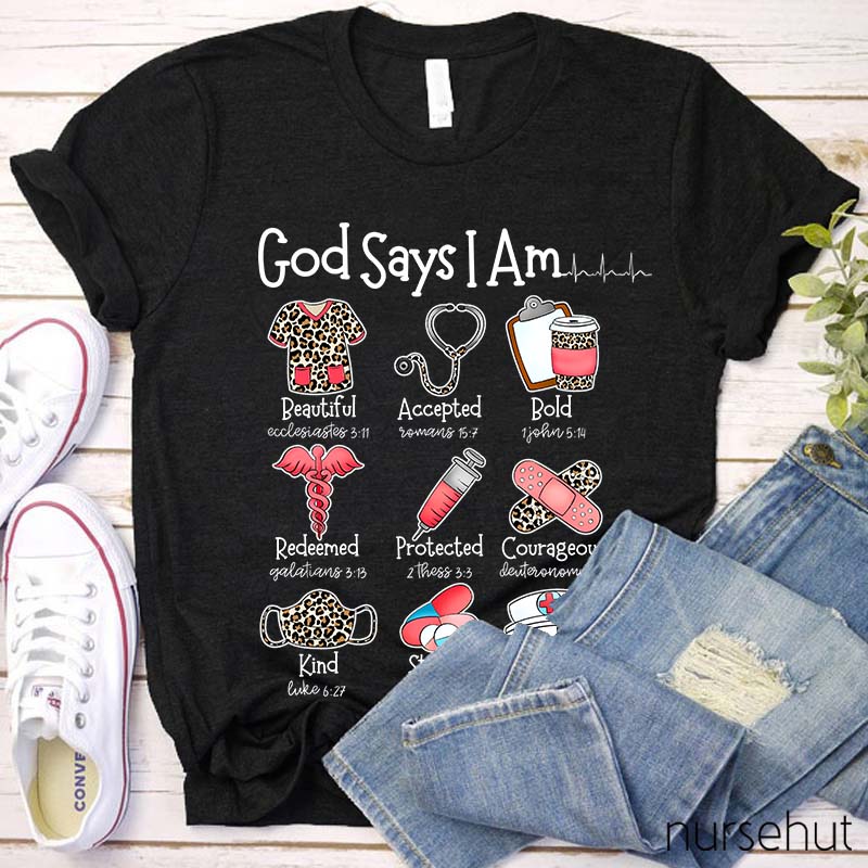 God Says I Am Nurse T-Shirt