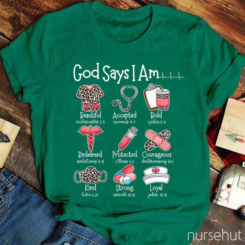 God Says I Am Nurse T-Shirt