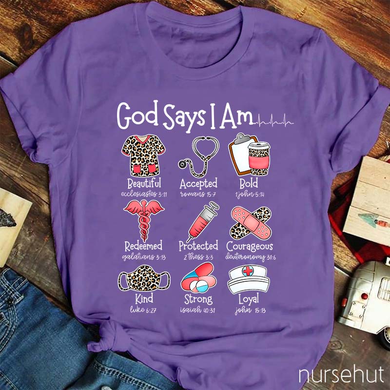 God Says I Am Nurse T-Shirt
