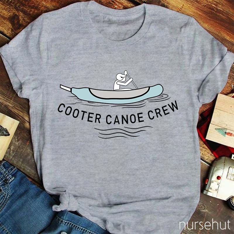 Cooter Canoe Crew Nurse T-Shirt