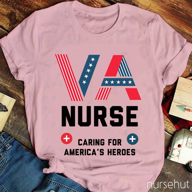VA Nurse Caring For America's Heroes Nurse T-Shirt