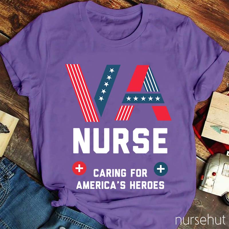 VA Nurse Caring For America's Heroes Nurse T-Shirt