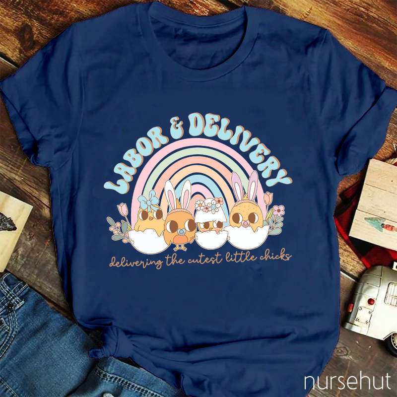 Delivering The Cutest Little Chicks Nurse T-Shirt
