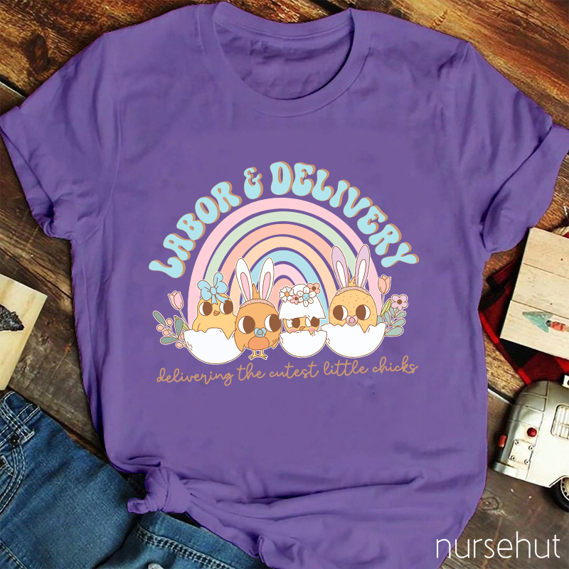 Delivering The Cutest Little Chicks Nurse T-Shirt
