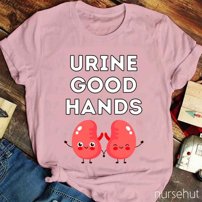 Urine Good Hands Nurse T-Shirt