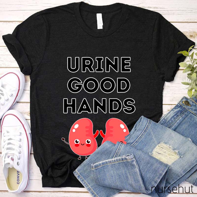 Urine Good Hands Nurse T-Shirt
