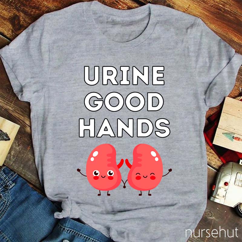Urine Good Hands Nurse T-Shirt