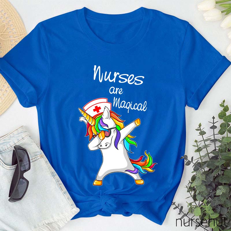 Nurses Are Magical  Like Unicorns Nurse T-Shirt