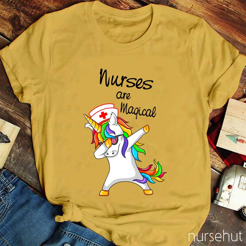 Nurses Are Magical  Like Unicorns Nurse T-Shirt