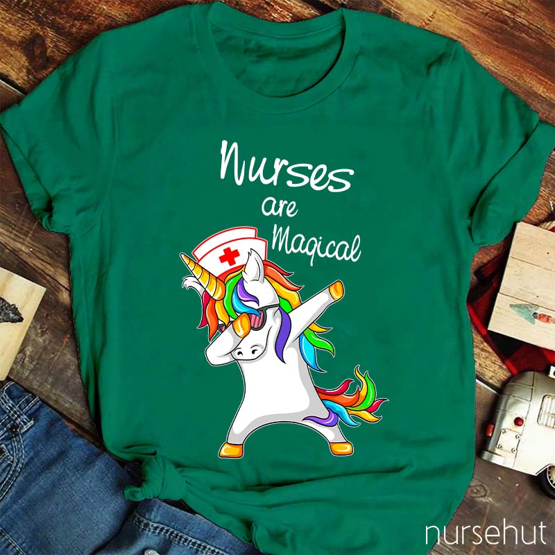 Nurses Are Magical  Like Unicorns Nurse T-Shirt
