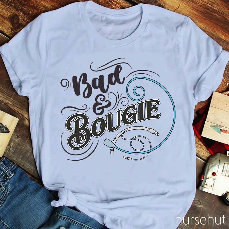 Bad Bougie Nurse T-Shirt