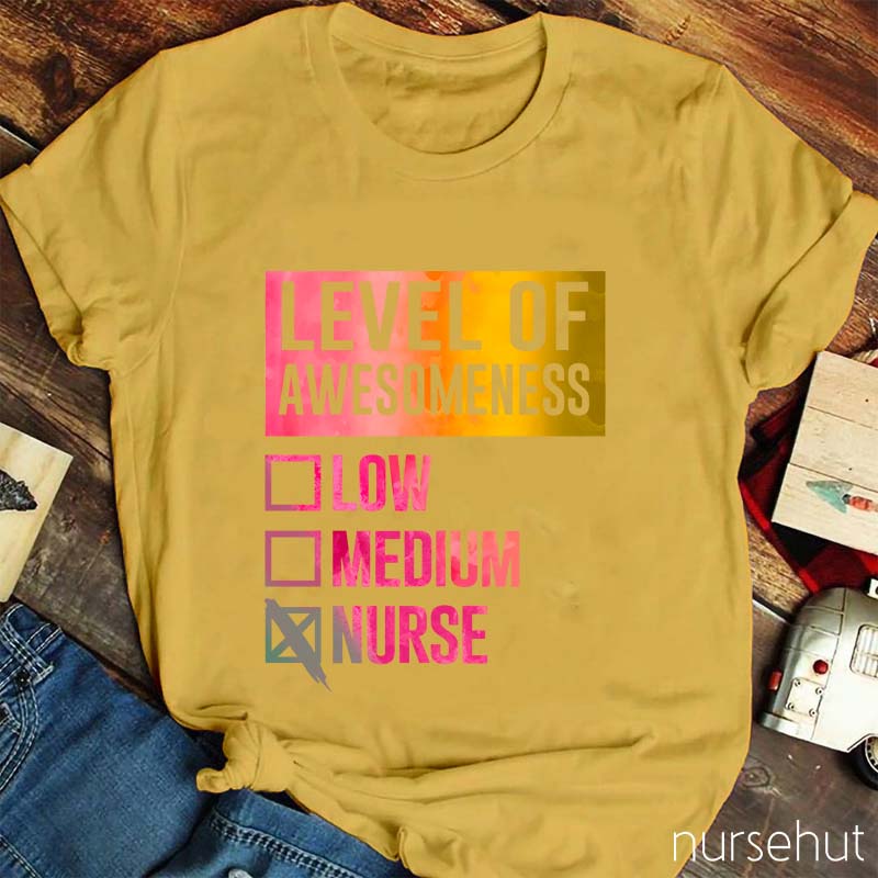 Level Of Awesomeness Nurse T-Shirt